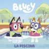 Bluey. Un Cuento 2: La Piscina