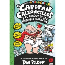 Cartoné 2. El Capitán Calzoncillos y el Ataque de los Retretes Parlantes