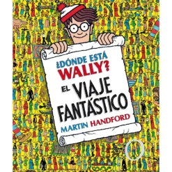 ¿Dónde Está Wally? El Viaje Fantástico (Colección ¿Dónde Está Wally?)