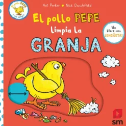 El Pollo Pepe Limpia La Granja