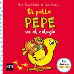 El Pollo Pepe va al Colegio