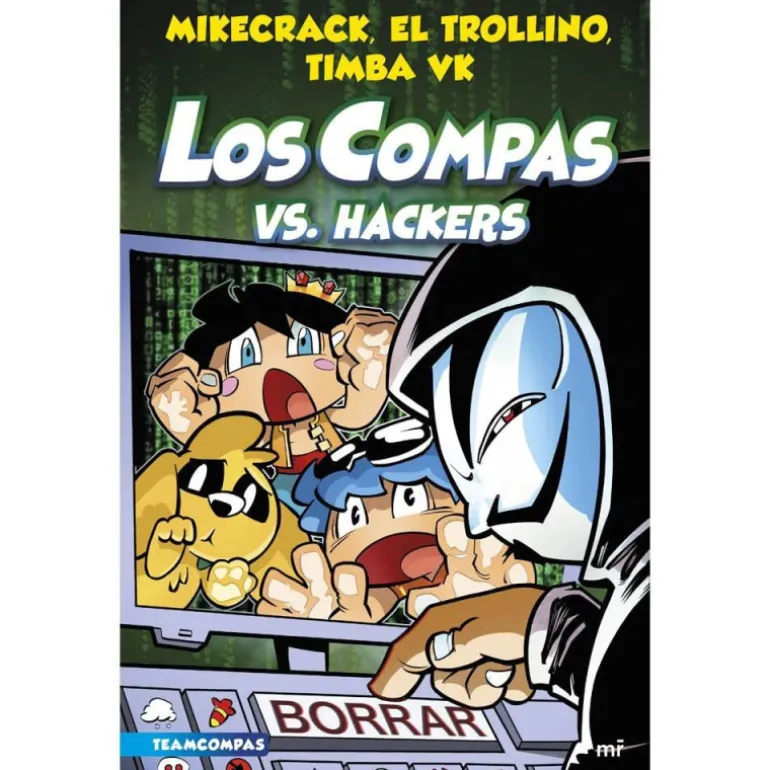 Los Compas Vs. Hackers