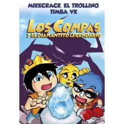 Los Compas y el Diamantito Legendario