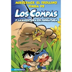 Los Compas y la Aventura en Miniatura