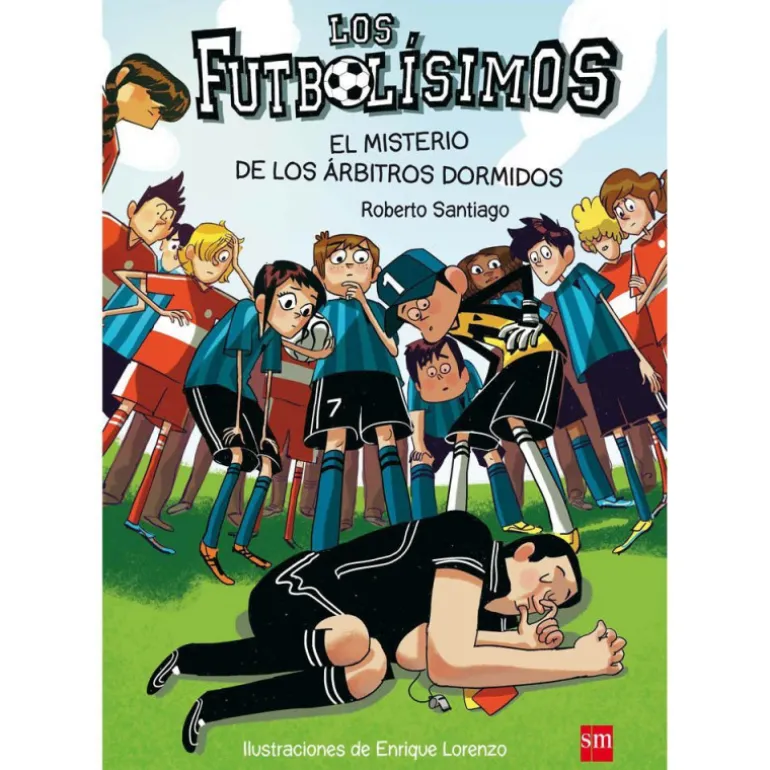 Los Futbolísimos 1: El Misterio de los Árbitros Dormidos