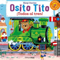 Osito Tito ¡Todos al Tren!
