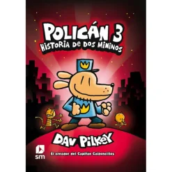 Policán 3: Histora de Dos Mininos